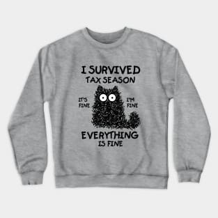 I Survived Tax Season Cat Crewneck Sweatshirt